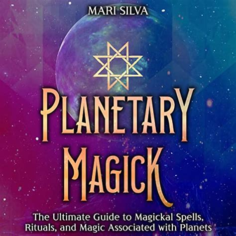 Planetary Phases in Manifestation: How to Use Cosmic Timing to Enhance Spellcasting with Jackson Jr